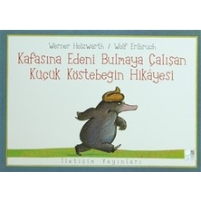 İletişim Yayınları Wolf Erlbruch'un Kafasına Edeni Bulmaya Çalışan Küçük Köstebeğin Hikayesi Okul Öncesi Eğitici Kitap