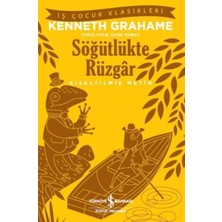 İş Bankası Kültür Yayınları Çocuk Öykü Söğütlükte Rüzgar - Kenneth Grahame 96 Sayfa Türkçe