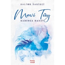 Kırmızı Ada Yayınları Mavi Tüy Kadınca Hayat