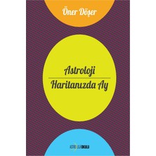 Astroloji Okulu Yayınları Astroloji Haritanızda Ay - Öner Döşer,  Türkçe Hobi Kitabı, Astroloji Uzmanı