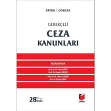 Adalet Yayınevi Gerekçeli Ceza Kanunları - Mehmet Emin Artuk, Ahmet Gökcen
