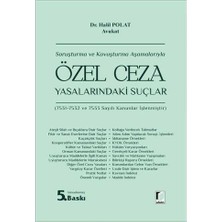 Adalet Yayınevi Özel Ceza Yasalarındaki Suçlar - Halil Polat