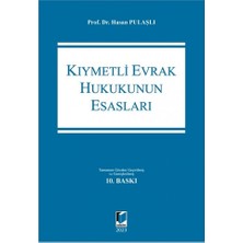 Adalet Yayınevi Kıymetli Evrak Hukukunun Esasları - Hasan Pulaşlı