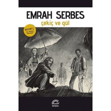 Emrah Serbes Çekiç ve Gül Behzat Ç. Bir Ankara Polisiyesi Ciltsiz 332 Sayfa İletişim Yayınları