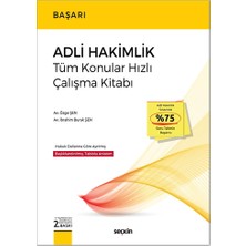 Seçkin Yayıncılık Başarı Adli Hakimlik Tüm Konular Hızlı Çalışma Kitabı - Özge Şen, Ibrahim Burak Şen