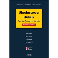 Seçkin Yayıncılık Uluslararası Hukuk Pratik Çalışma Kitabı - Ibrahim Kaya, Cüneyt Yüksel, Galip Engin Şimşek