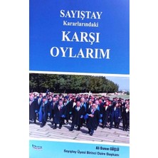 Sayıştay Kararlarındaki Karşı Oylarım