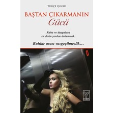 Esranın Dünyası Baştan Çıkarmanın Gücü