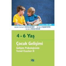 Anı Yayıncılık 4-6 Yaş Çocuk Gelişimi Gelişim Psikolojisinin Temel Esasları II