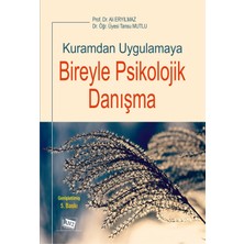 Anı Yayıncılık Kuramdan Uygulamaya Bireyle Psikolojik Danışma