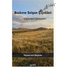 Mim Kitap Bozkırın Solgun Çiçekleri: Uzunyala Çerkesleri
