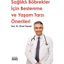 Kule Kitap Sağlıklı Böbrekler Için Beslenme ve Yaşam Tarzı...