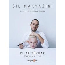 Sil Makyajını: Güzelliğin Ortaya Çıksın