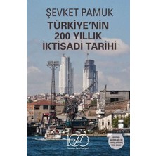 Türkiye İş Bankası Yayınları Türkiye’nin 200 Yıllık Iktisadi Tarihi – Gözden Geçirilmiş ve Genişletilmiş Yeni Baskı