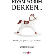 Kıyamıyorum Derken…: Aslında Çocuğunuza Kıyıyor Musunuz?