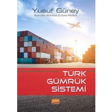 Nobel Bilimsel Eserler Türk Gümrük Sistemi