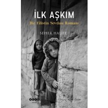 Hece Yayınları Ilk Aşkım - Bir Filistin Sevdası Romanı