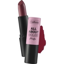 2 Adet Callista All About Color Lipstick Mat Görünümlü Ruj NO:504 That Rose Bordo 1 Adet
