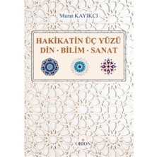 Orion Kitabevi Hakikatin Üç Yüzü
