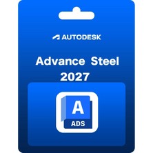 Autodesk Advance Steel 2027 (Windows) - 1 Kullanıcı 2 Yıl