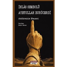 Nazenin Kitap Ihlâs Sembolü Ayetullah Burûcerdî