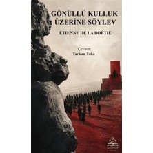 Latmos Yayınları Gönüllü Kulluk Üzerine Söylev