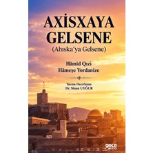 Gece Kitaplığı Axisxaya Gelsene (Ahıska’ya Gelsene)