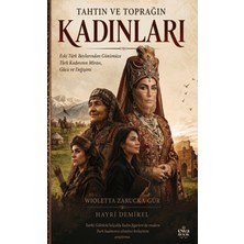 Tahtın ve Toprağın Kadınları