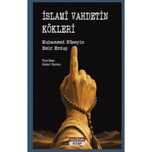 Nazenin Kitap Islamî Vahdetin Kökleri