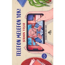Kronik Kitap Telefon Melefon Yok!