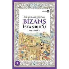 Lisinya Yabancıların Gözüyle Bizans Istanbul'u