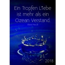 Createspace Kalender 2018 A5 "ein Tropfen Liebe Ist Mehr Als Ein Ozean Verstand.“ Blaise Pascal: Wochenkalender