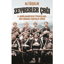 Kronik Kitap Zeybekler Çağı