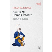 Lisinya Fuzuli Ne Demek Istedi?