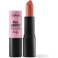 Callista All About Color Matte Lipstick Mat Görünümlü Ruj 501 Our Juliet, Nude