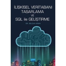 Nobel Akademik Yayıncılık Ilişkisel Veritabanı Tasarlama ve Sql ile Geliştirme