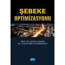 Nobel Akademik Yayıncılık Şebeke Optimizasyonu