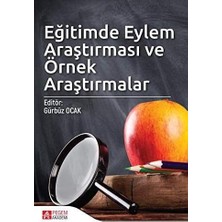 Pegem Akademi̇ Eğitimde Eylem Araştırması ve Örnek Araştırmalar