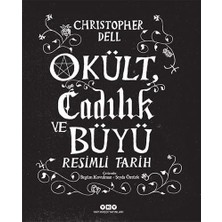 Yapı Kredi Yayınları Okült, Cadılık ve Büyü Resimli Tarih