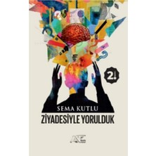 Kuytu Yayınları Ziyadesiyle Yorulduk