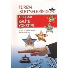 Değişim Yayınları Turizm Işletmelerinde Toplam Kalite Yönetimi