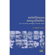 Müslüman Sosyalistler: Bir Kurtuluş Teolojisi Olarak Islam