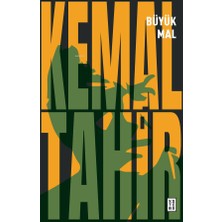 Ketebe Yayınları Büyük Mal Kemal Tahir