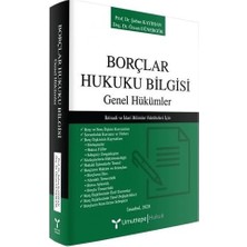 Umuttepe Yayınları Borçlar Hukuku Bilgisi Hükümler: Iktisadi ve Idari Bilimler Fakültesi Için