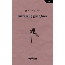Telgrafhane Yayınları Kurumuş Gül Ağacı