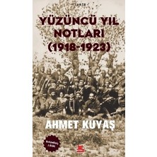 Kırmızı Kedi Yayınevi Yüzüncü Yıl Notları (1918-1923)