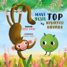 Luna Çocuk Yayınları Mavi Yeşil Top ve Hışırtılı Kuyruk