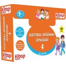 Kitap Kulübü Yayınları Kitap Kulübü Eleştirel Düşünme Öyküleri 4 Ali Irmak 9 - 12 Yaş İçin Ciltli Çocuk Kitabı