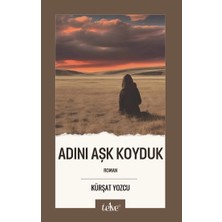 Telve Kitap Adını Aşk Koyduk