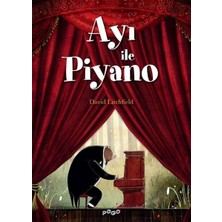 Pogo Çocuk Ayı ile Piyano - David Litchfield Çocuk Öykü Kitabı 32 Sayfa Türkçe 2021 Yaş Aralığı